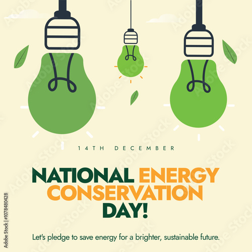 National Energy Conservation Day. 14 December Energy conservation day celebration banner with hanging bulb in green colours. The day highlight the importance of saving energy, and its impact on earth