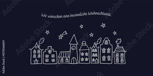 Cute hand drawn doodle houses, christmas town with stars and decorated houses, Text in german "We wish you a peaceful Christmas season" , great for banners, wallpapers, invitations - vector design