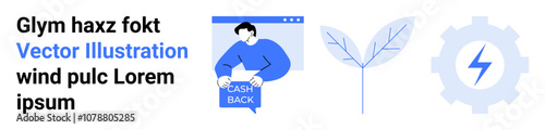 Three main elements person with cashback sign on website, eco-friendly leaf, and gear with lightning. Ideal for financial services, environmental campaigns, energy solutions, tech innovation