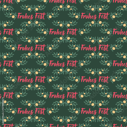 Seamless Christmas pattern with German lettering. German text: Happy holidays. Frohes fest. Modern calligraphy