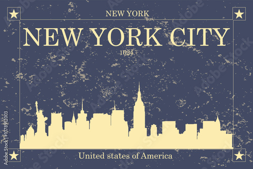 Poster of cream colored city skyline of city of New York City with blue grunge style background with inscription of the name of the city, date of establishment and US state