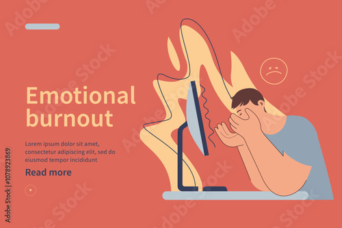 Emotional burnout syndrome website concept. Man in stress under pressure, unhappy emoji, office desk, fire on the background. Frustrated worker, mental disorder. Modern vector flat illustration