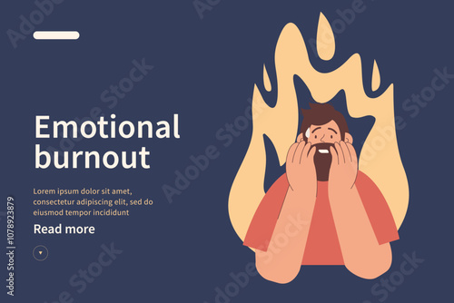 Emotional burnout syndrome website concept. Man in stress under pressure, fire on the background. Mental disorder problems. Modern vector flat illustration