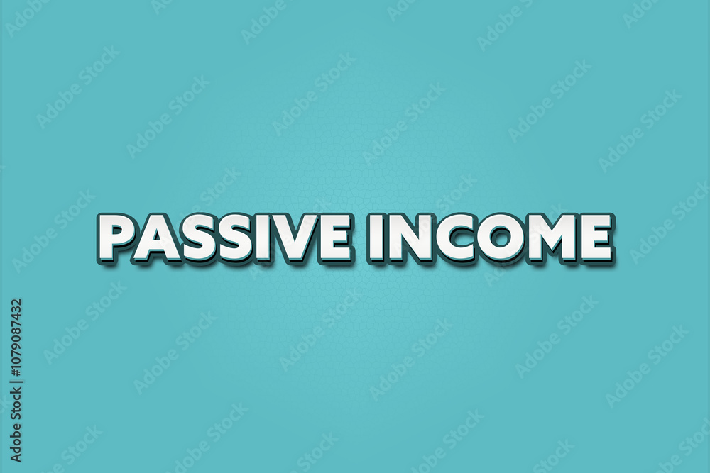 Passive Income. A Illustration with white text isolated on light green background. Passive Income. A Illustration with white text isolated on light green background.
