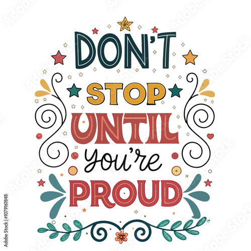 Wallpaper Mural Don't stop until you are proud T-shirt design lettering design typography vector illustration lettering design t shirt vector typography, Christmas Greeting with Mistletoe Branches, Pinecones, Holly L Torontodigital.ca