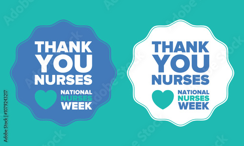 National Nurses Week. Thank you nurses. Medical and health care concept. Fighters against viruses and diseases. In honour of the doctors. Celebrated annual in United States. Vector illustration poster