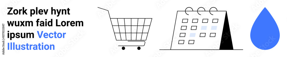 Shopping cart with black lines, calendar with circles and rectangles symbolizing dates, large blue droplet. Text in black and blue. Ideal for e-commerce, scheduling, water conservation, environmental Shopping cart with black lines, calendar with circles and rectangles symbolizing dates, large blue droplet. Text in black and blue. Ideal for e-commerce, scheduling, water conservation, environmental