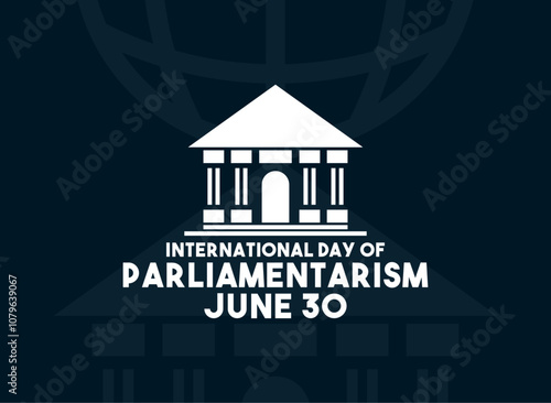 International Day of Parliamentarism design vector. Flat design vector. Poster, banner, card, background.