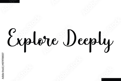  Explore deeply Vector Inspirational Travel Typography Text