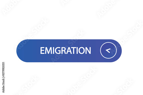 Printbutton web template,emigration, Speech bubble, banner label

