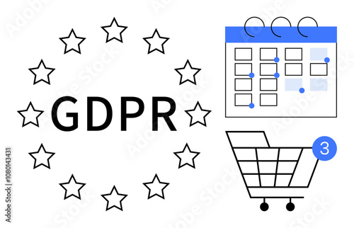 GDPR acronym surrounded by stars, calendar with marked dates, shopping cart with three notifications. Ideal for data protection, privacy policies, compliance, e-commerce, information security