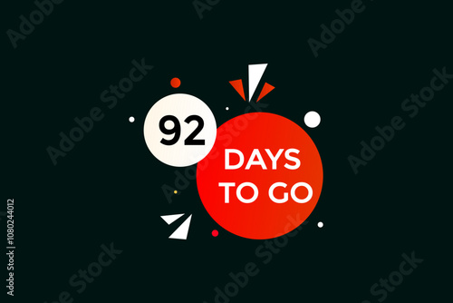 92 days to go, icon, stile, timer, countdown, clock, time,  background, template, 92 days to go, countdown, sticker, left banner, business, sale, label button
