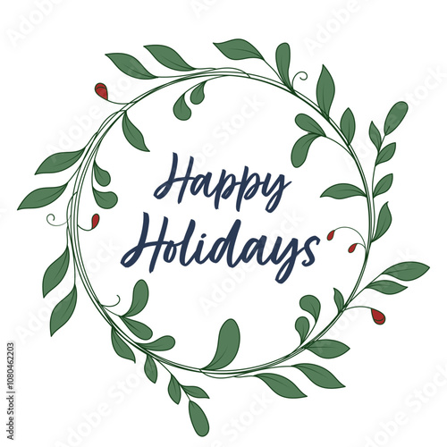 Happy Holidays Greeting Card with Leaves Circle Frame on White Background.