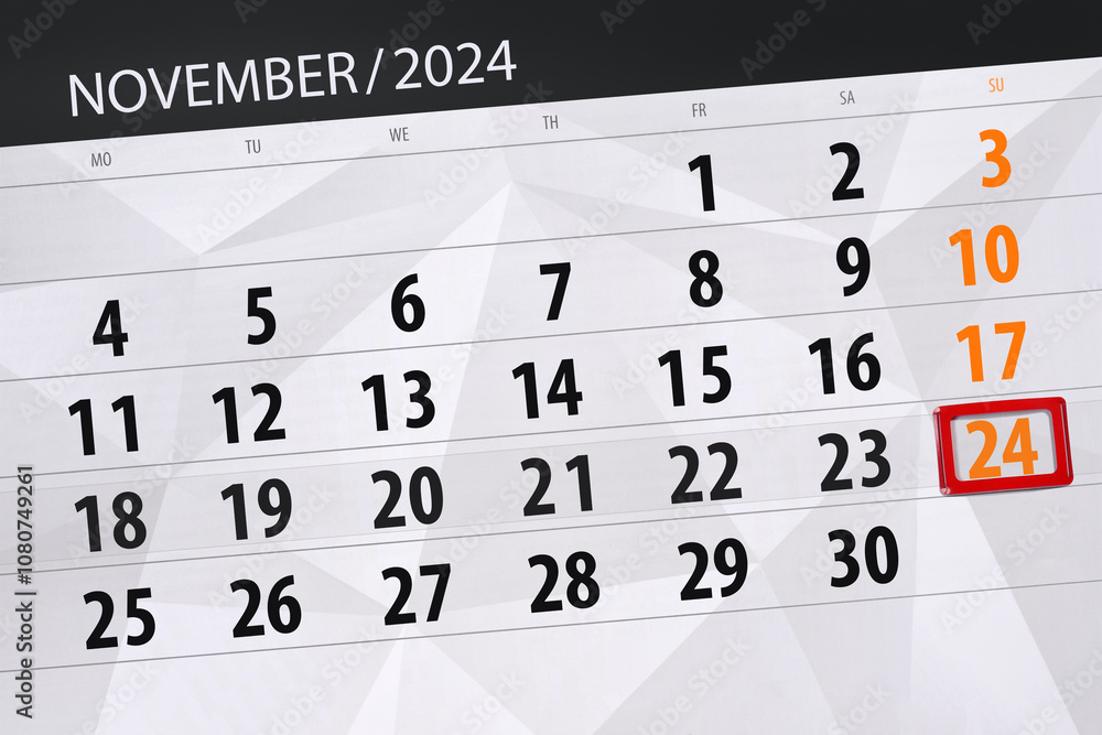 Fototapeta premium Calendar 2024, deadline, day, month, page, organizer, date, November, sunday, number 24