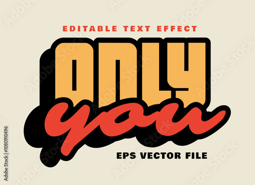 only you retro style editable text effect type for poster, logo, title, t-shirt, merchandise