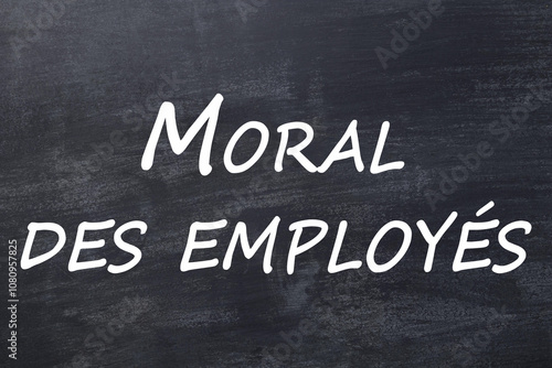 Moral des employés tableau noir