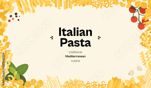 Italian pasta frame banner. Cartoon macaroni different shapes and types, modern doodle noodle elements for restaurant menu design. Vector flat illustration