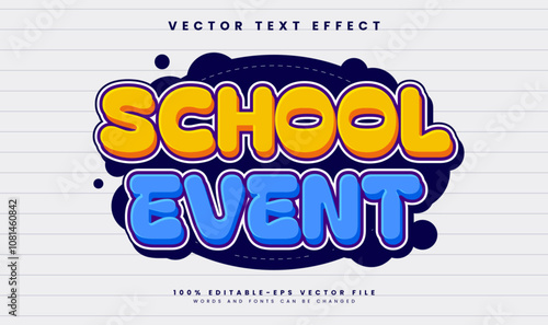 School event editable vector text effect, suitable for education theme.