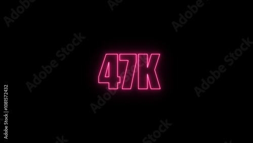 Glowing neon number 47 k red  color with black background. neon style.,  subscribers celebration.	Followers, neeon Letters on black Background, Vector Illustration photo