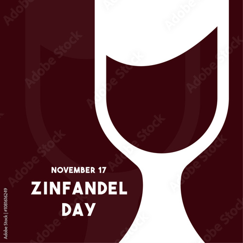 Zinfandel Day. November 17.