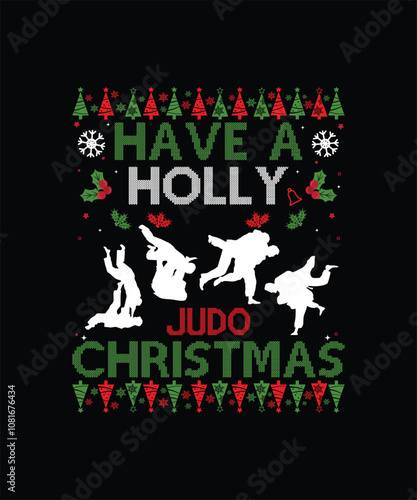 Have a Holly Judo Funny Christmas T-Shirt