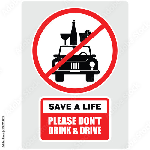 Save A life, please don't drink and drive, sign vector
