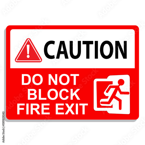 Caution Do Not Block Fire Exit warning Signage vector illustration