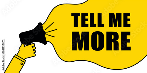 Megaphone with 'Tell Me More' text in yellow speech bubble on white background.