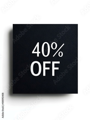 White '40% OFF' Text on a Black Square Paper Note. White Background 