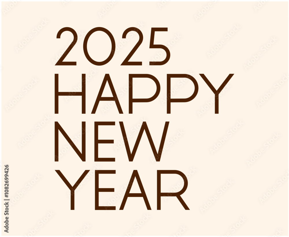 Happy New Year 2025 Design Typography Brown Creative Abstract Vector Illustration Happy New Year 2025 Design Typography Brown Creative Abstract Vector Illustration