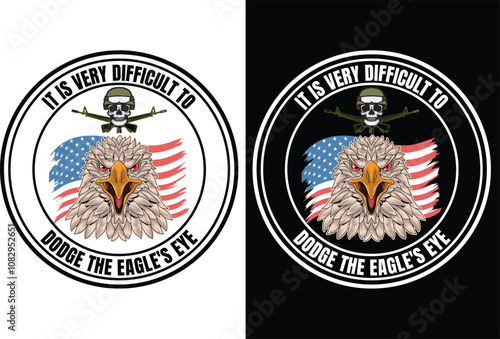 It is very difficult to dodge the eagle’s eye t shirt design and graphics designer