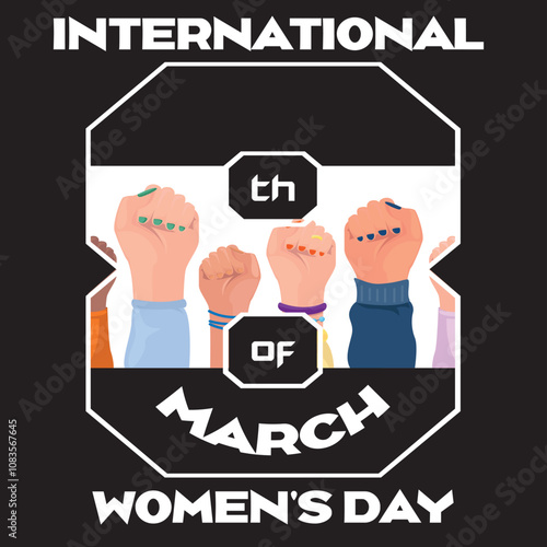 8th of March - International Women's Day - Women raising their hands up, displaying unity. - A design can be use for social media etc.