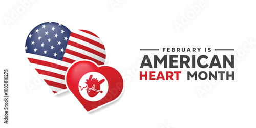 American Heart Month. Heart, american flag and more. Great for cards, banners, posters, social media and more. White background.