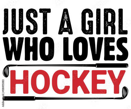 Just A Girl Who Loves Hockey Svg,Funny Ice Hockey Shirt,Funny Hockey Team Svg,Cut File,Hockey lover Svg,Silhouette,Typography,Commercial Use,Ventage