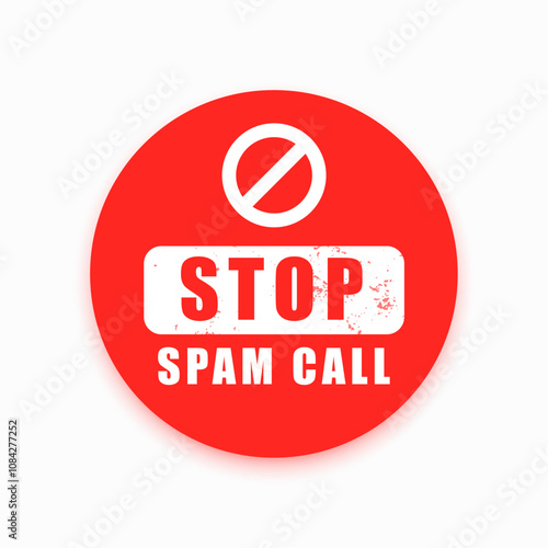 stop spam call alert sign on white background