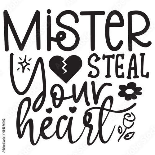 mister steal your heart.Valentine's day Heart Coquette bow.Valentine Shirt Design Valentine's Day.
