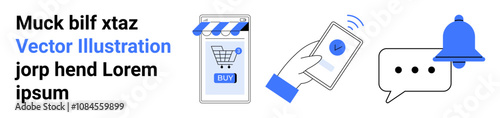 Text about vector illustration, mobile shopping app with a buy button, smartphone with tick mark, message bubble with notification bell. Ideal for e-commerce, mobile apps, marketing, notifications