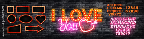 Vector neon sign of I Love You with neon alphabet and billboards isolated on wall background.
