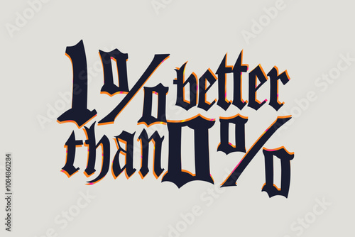 Gothic Font Slogan Graphic Vector Illustration