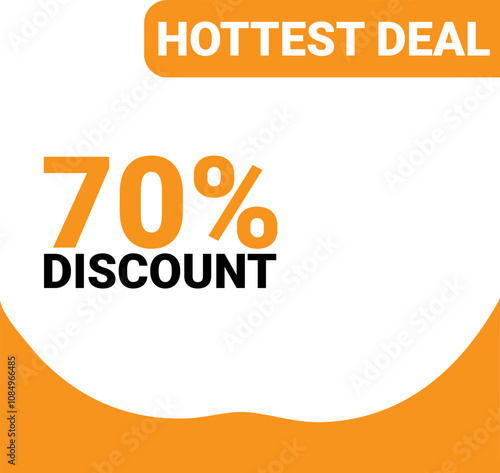 Hottest deal 70% discount template with orange color for product promotion