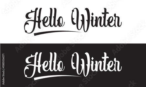 Hello winter. Modern calligraphy inscription poster. Wall art .  For celebration cards, party posters, gift tags. Vector illustration. EPS 10
