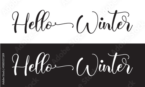 Hello winter. Modern calligraphy inscription poster. Wall art .  For celebration cards, party posters, gift tags. Vector illustration. EPS 10