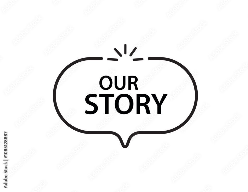 our story text information sign our story text information sign