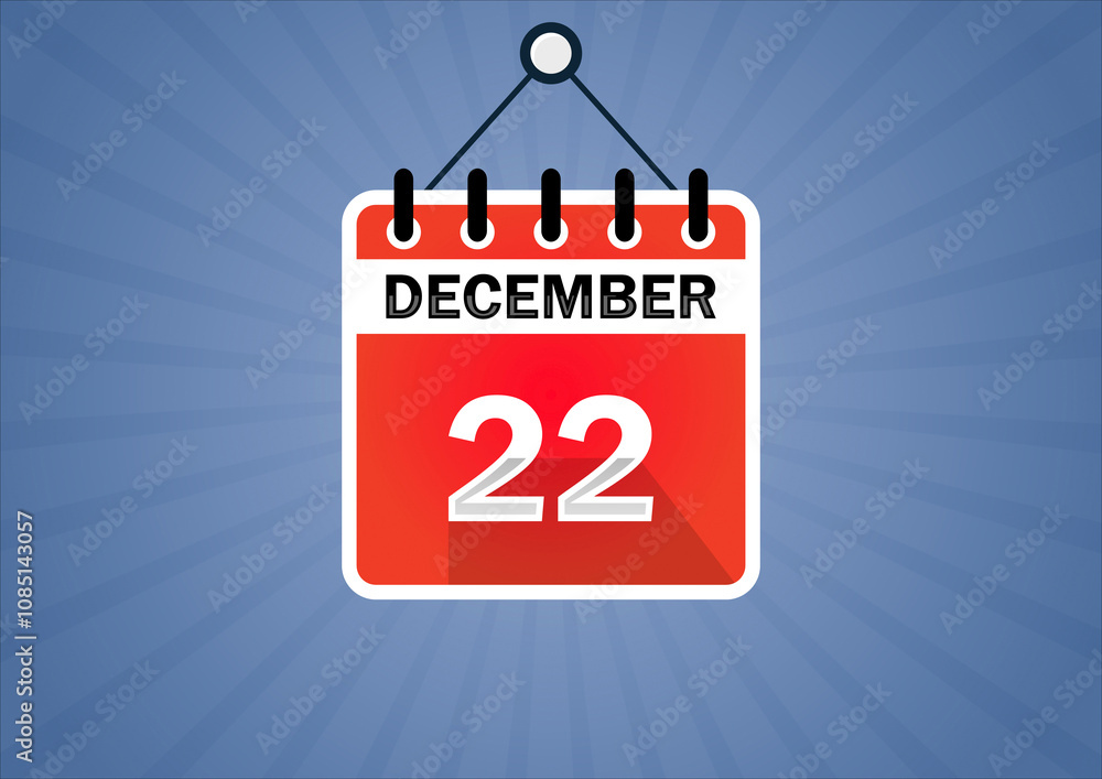December 22, Calendar hanging sign. 22th days of the month, modern illustration. Date day of week Sunday, Monday, Tuesday, Wednesday, Thursday, Friday, Saturday. Flat style