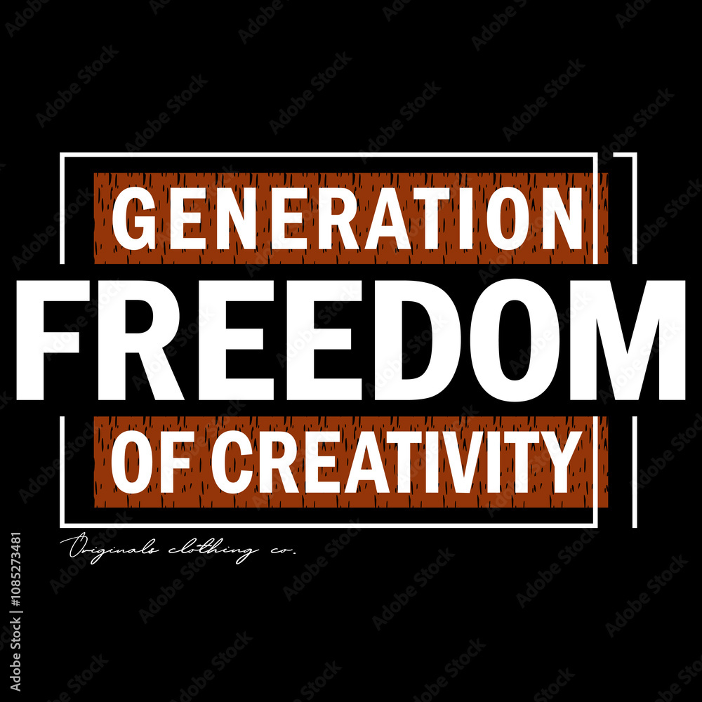 generation freedom slogan, graphic tee typography design, trendy t shirt print, illustration vector art, letter art generation freedom slogan, graphic tee typography design, trendy t shirt print, illustration vector art, letter art