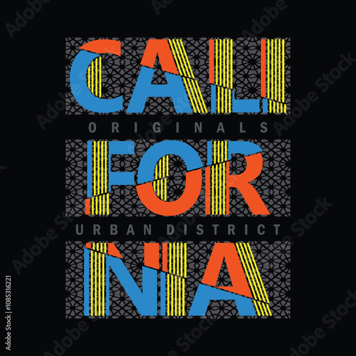 urban district california slogan, graphic tee typography design, trendy t shirt print, illustration vector art, letter style	