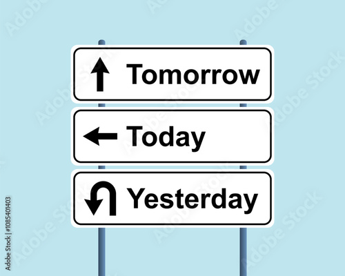 yesterday today tomorrow white signpost over sky background, successful business strategy vector concept, different way or alternative illustration, opposite direction traffic sign