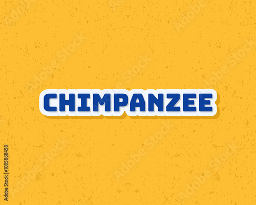 Animal name typography flat design chimpanzee with grunge effect in blue and yellow color. Vector illustration. Suitable for card and children education.