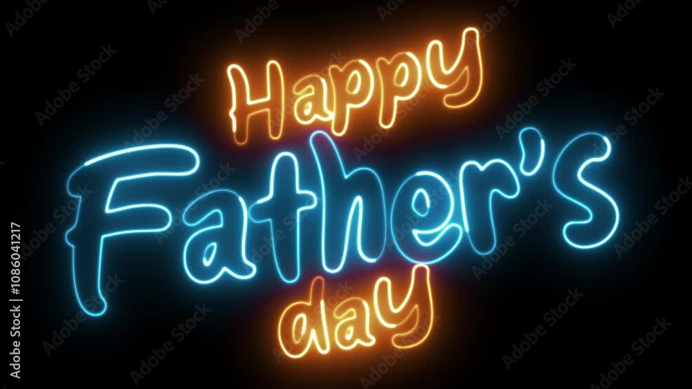 Happy father's day neon sign. Happy father day text font with neon light. Luminous and shimmering haze inside the letters of the text Happy father's day. Happy father's day neon sign. Happy father day text font with neon light. Luminous and shimmering haze inside the letters of the text Happy father's day.