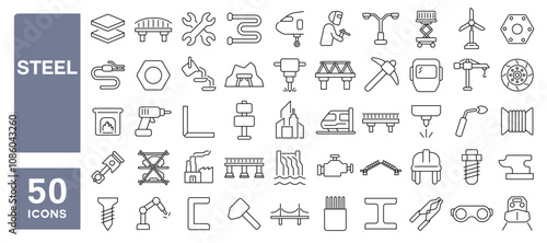 Set of 50 line icons related to steel, metal, iron, manufacturer, aluminum, weld, copper, pipe, bar, heavy, wire, Editable stroke. Vector illustration
